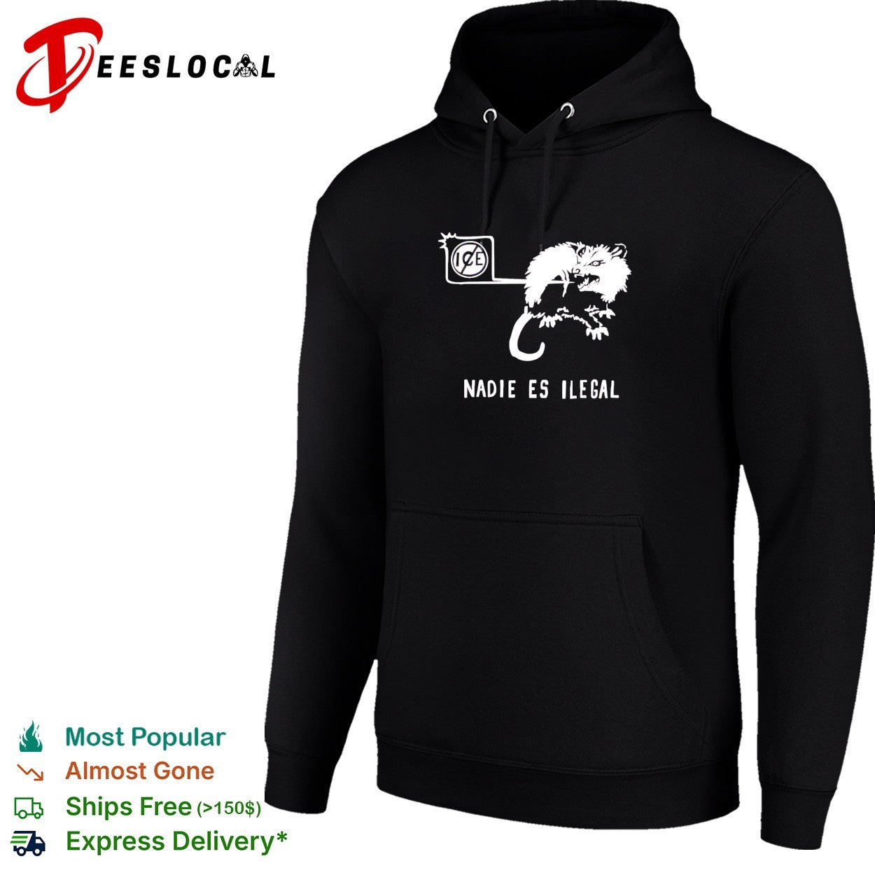 Nadie es Ilegal angry possum ice sign parody shirt