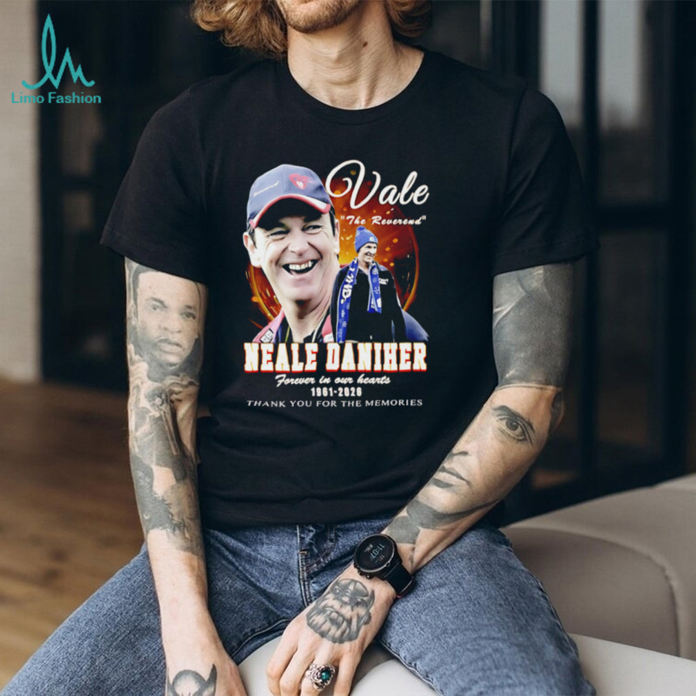 Neale Daniher Vale The Reverend Tribute T Shirt
