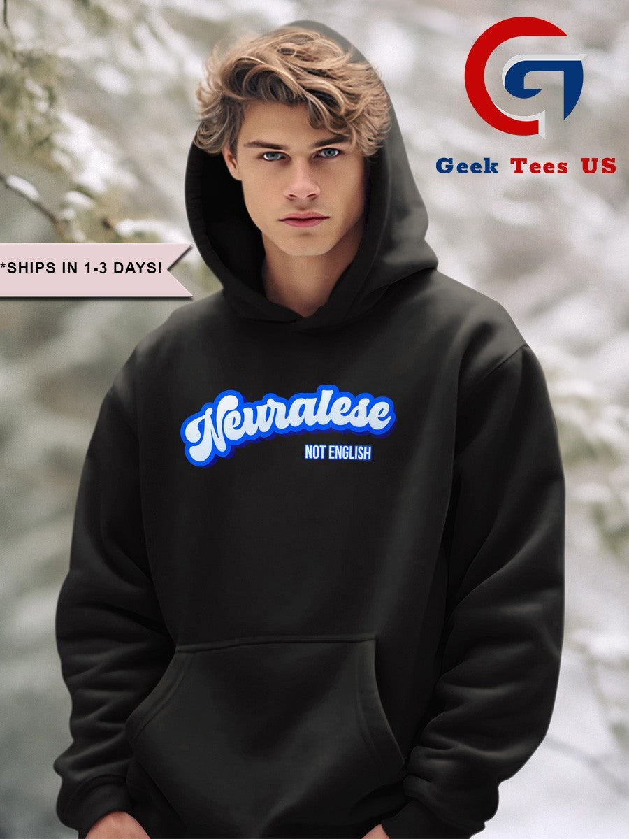 Neuralese not english shirt