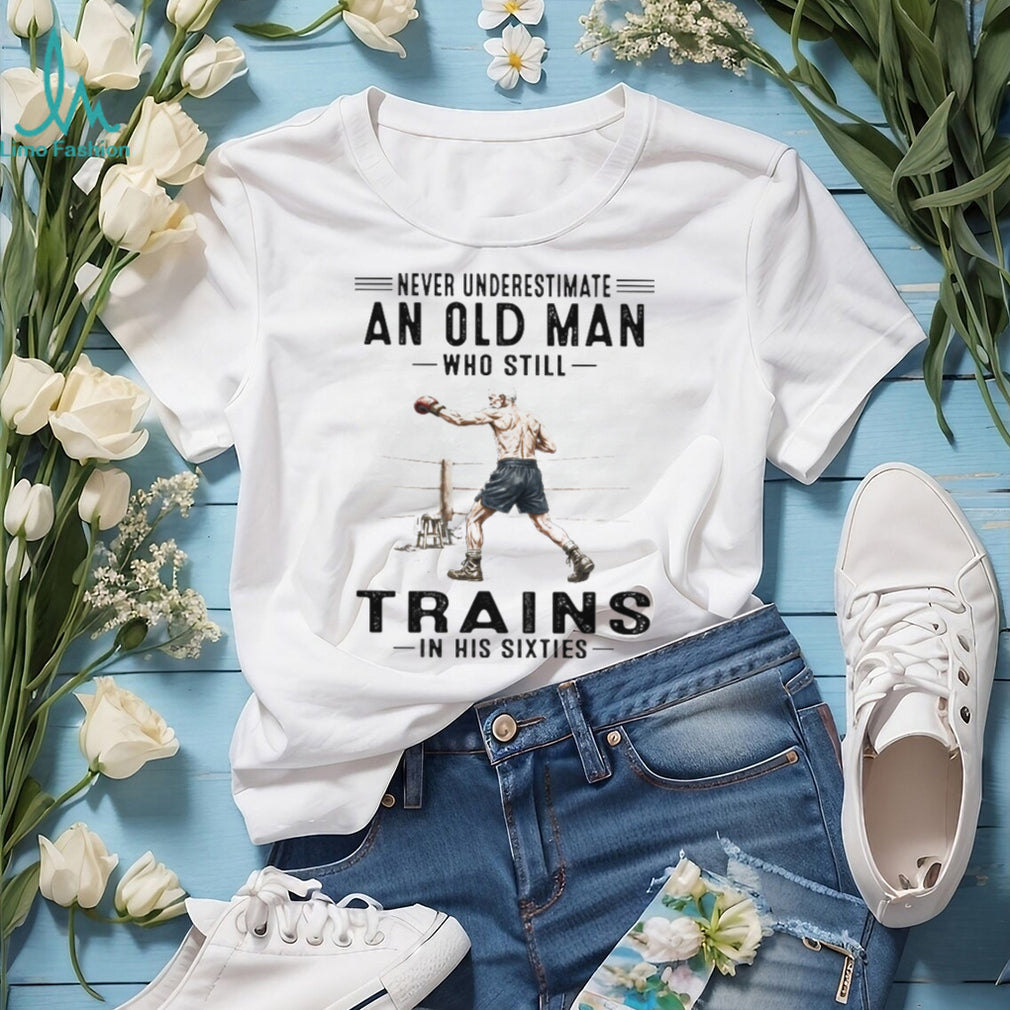 Never Underestimate A Sixties Boxing Old Man Shirt