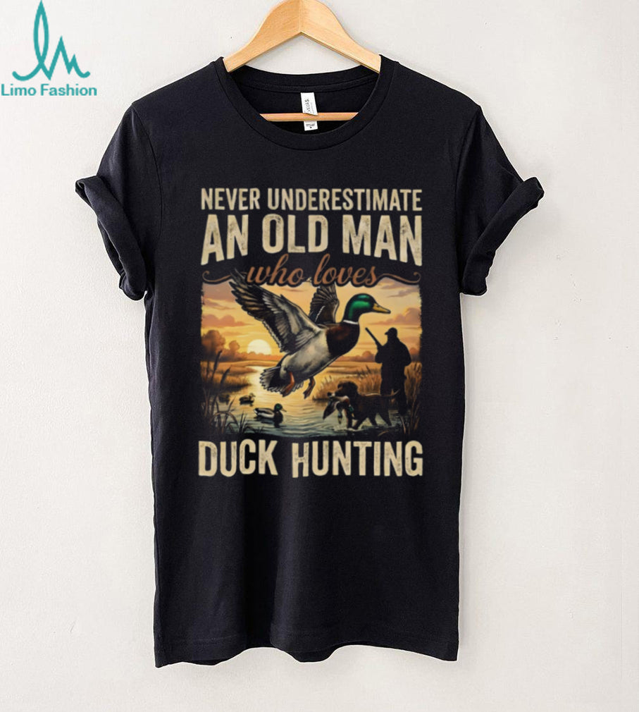 Never Underestimate An Old Man Duck Hunting Shirt
