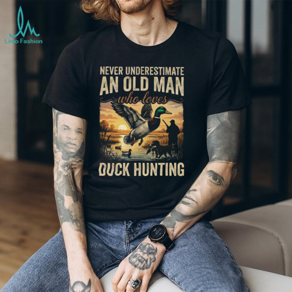 Never Underestimate An Old Man Duck Hunting Shirt