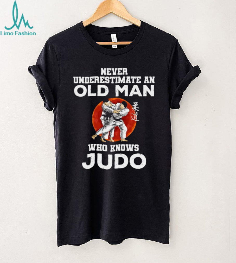 Never Underestimate An Old Man Who Knows Judo Martial Arts Shirt