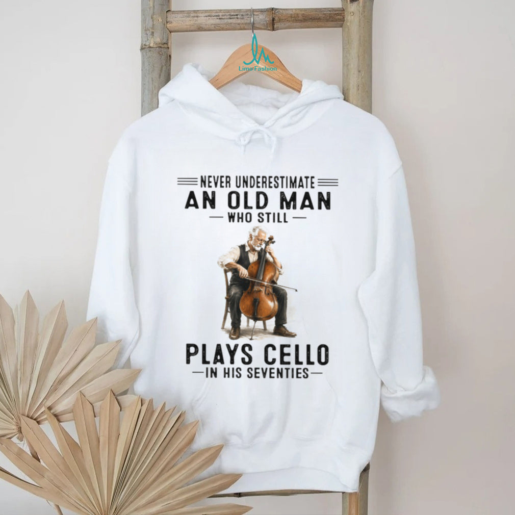 Never Underestimate An Old Man Who Still Plays Cello Vintage Musician Cellist Men Shirt