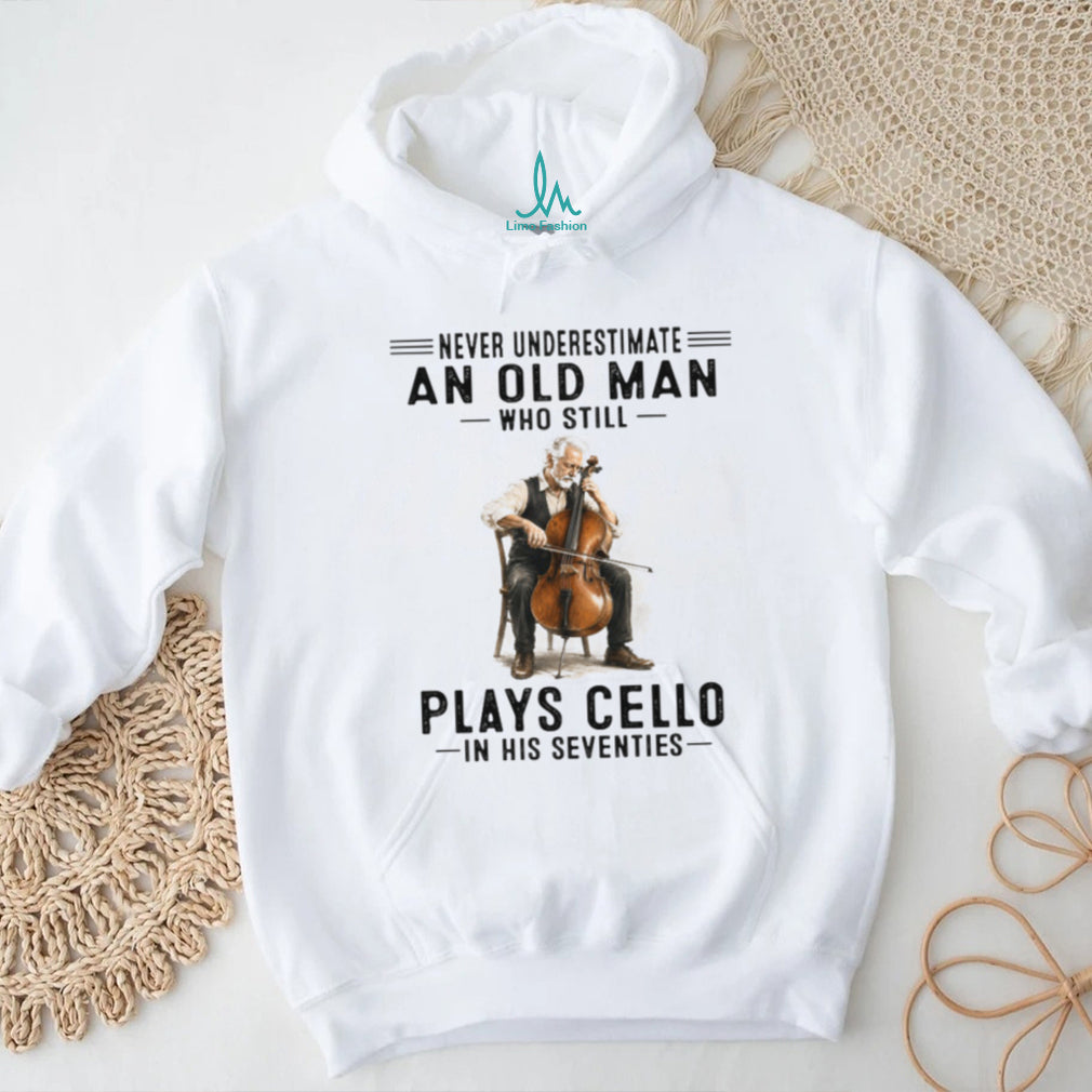 Never Underestimate An Old Man Who Still Plays Cello Vintage Musician Cellist Men Shirt