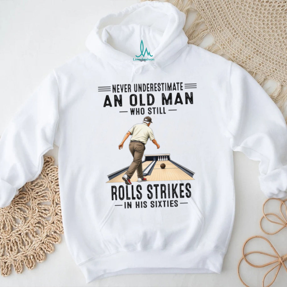 Never Underestimate An Old Man Who Still Plays Golf In His Eighties Shirt