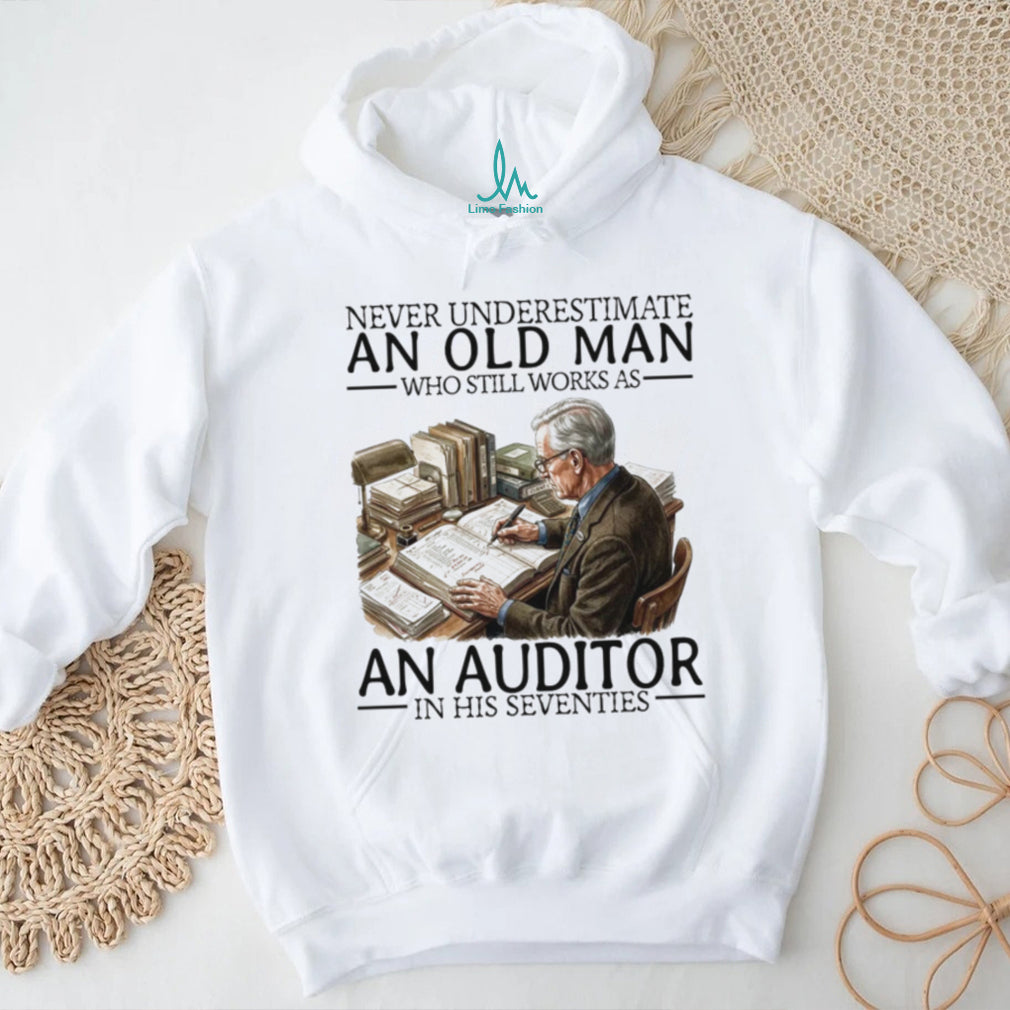 Never Underestimate An Old Man Who Still Works As An Auditor Accounting Men Shirt