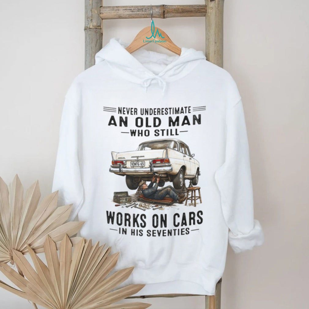 Never Underestimate Old Man Car Mechanic Vintage Auto 70s Shirt