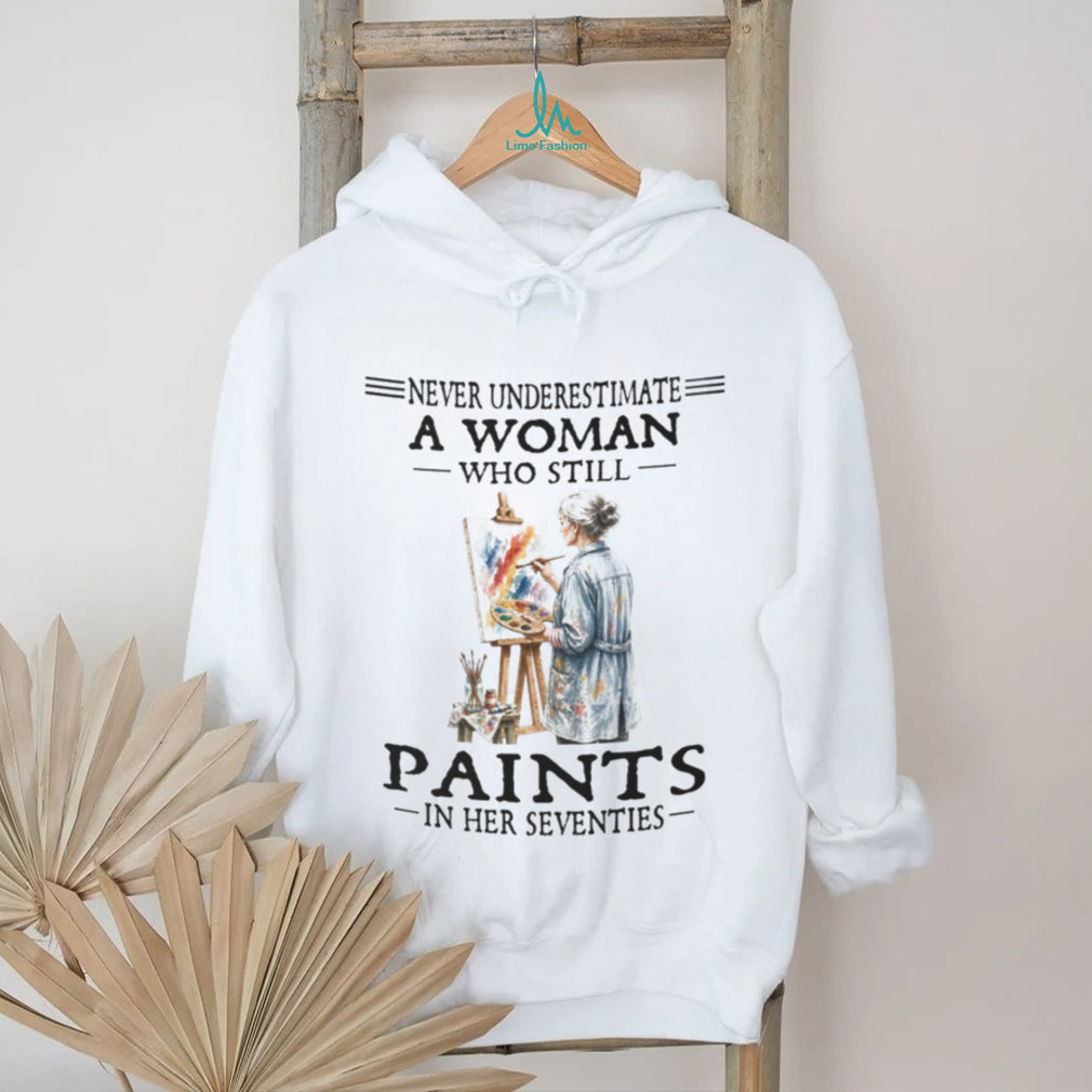 Never Underestimate Woman Artist Painting Hobby 70s Shirt