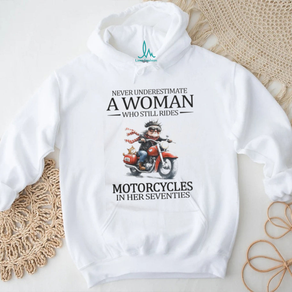 Never Underestimate Woman Biker Motorcycle Seventies T Shirt