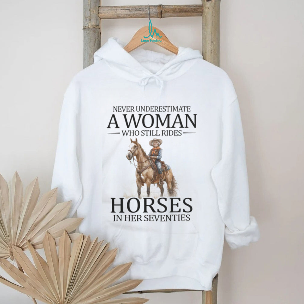 Never Underestimate Woman Horse Rider Equestrian Seventies T Shirt
