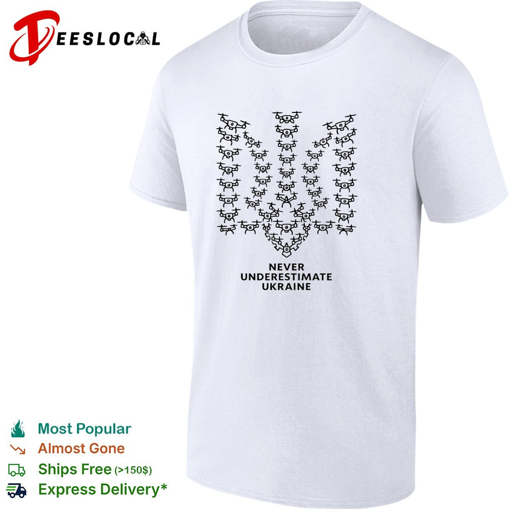 Never underestimate Ukraine drone trident shirt