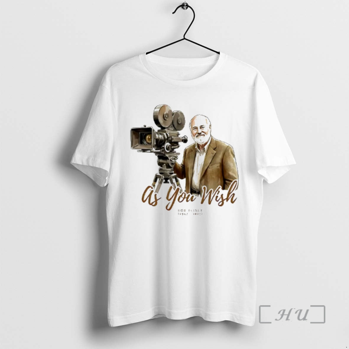 New As You Wish Rob Reiner Memorial T-Shirts, Hoodie, Sweatshirt | PodTeesHub.com