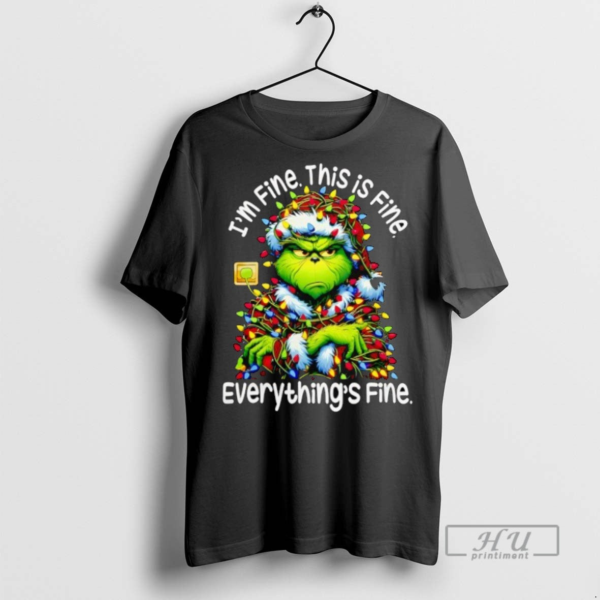 New Grinch Im Fine This Is Fine Everythings Fine Christmas Tee Shirts Sweatshirt Hoodies