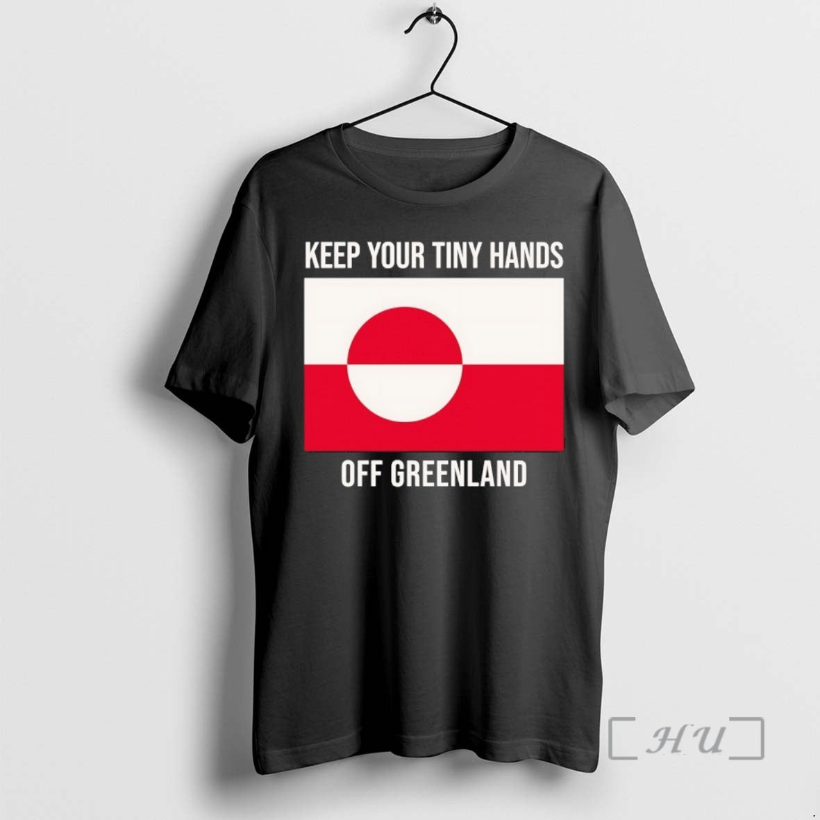 New Keep Your Tiny Hands Off Greenland Flag T-Shirts, Hoodie, Sweatshirt | PodTeesHub.com
