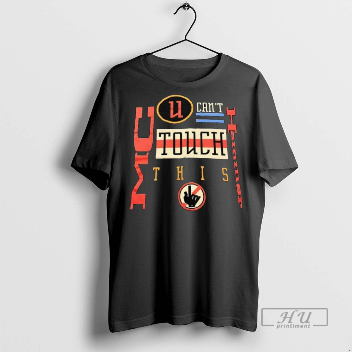 New Mc Hammer U Cant Touch This Tee Shirts Sweatshirt Hoodies