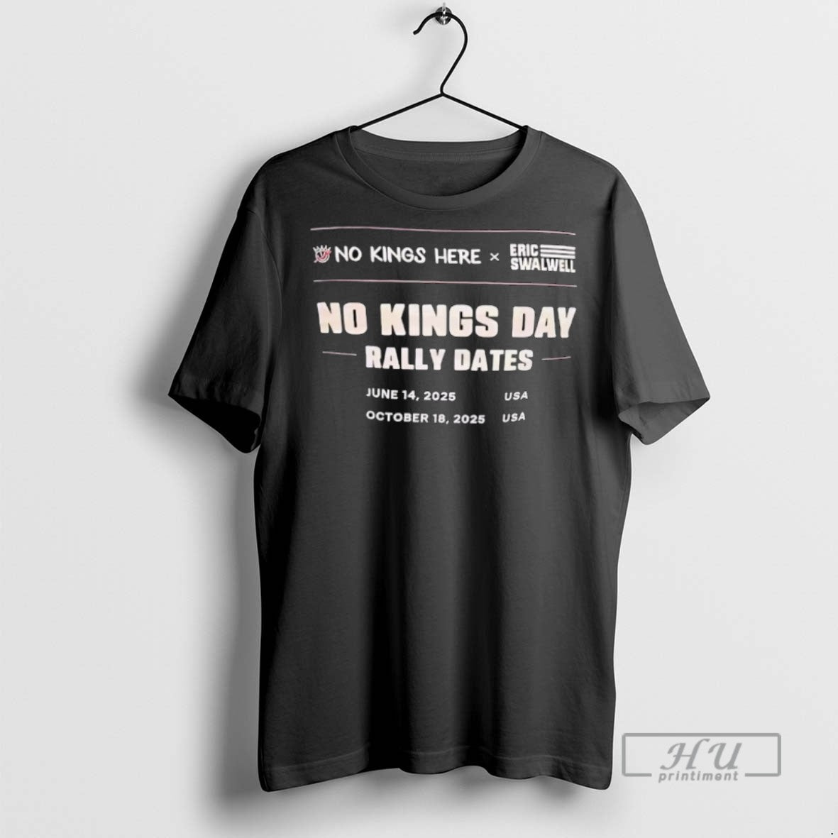 New No Kings Day Rally Dates No Kings Here X Eric Swalwell Tee Shirts