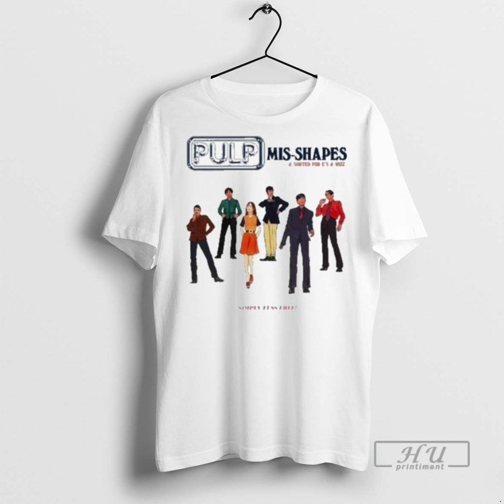 New Pulp Mis Shapes Sorted For Es And Wizz 2025 Tee Shirts Sweatshirt Hoodies