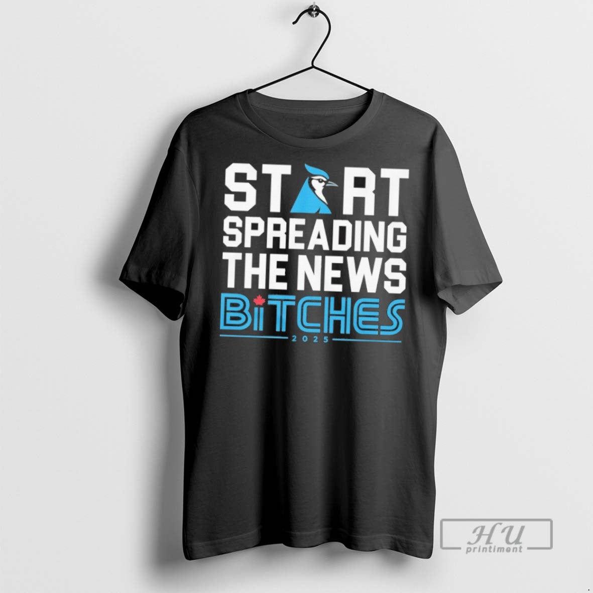 New Start Spreading The News Bitches 2025 Tee Shirts Sweatshirt Hoodies