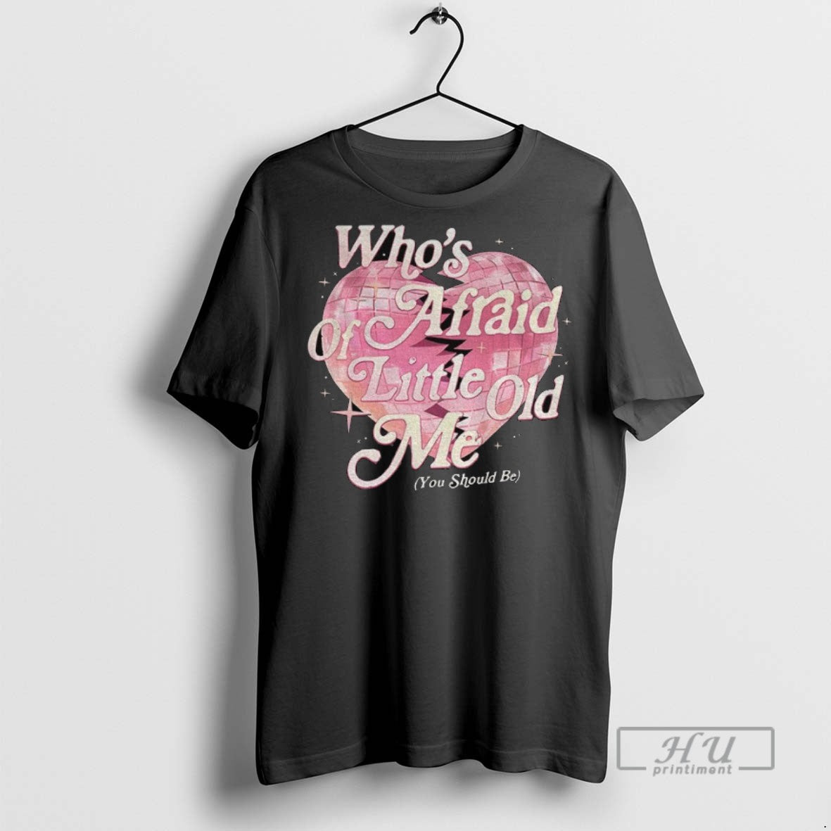New Taylor Whos Afraid Of Little Old Me You Should Be Tee Shirts Sweatshirt Hoodies