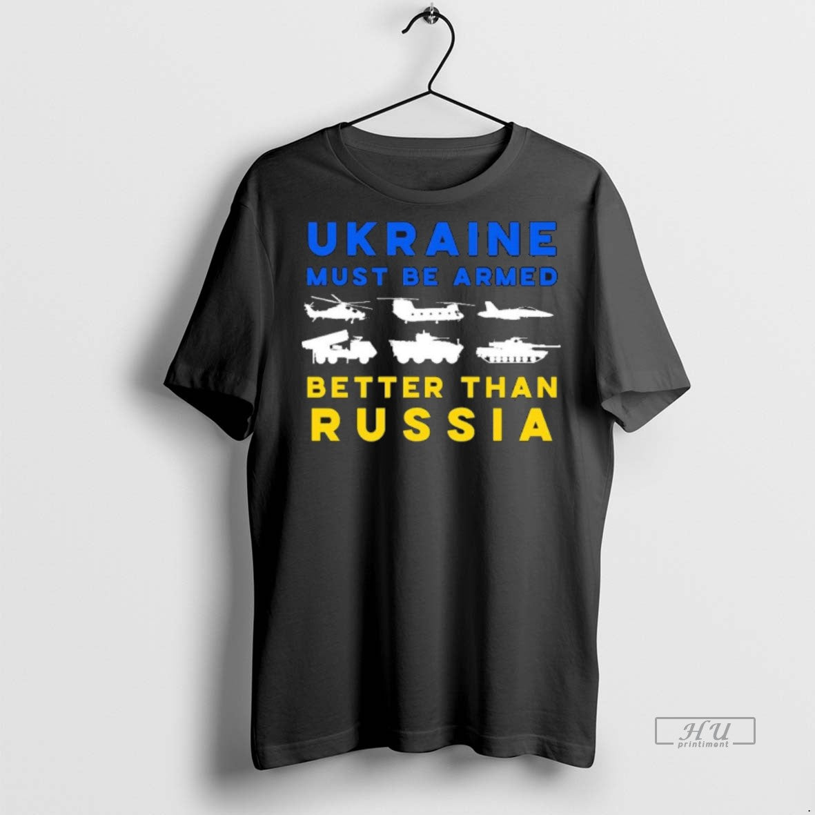 New Ukraine Must Be Armed Better Than Russia Graphic Tee Shirt Sweater