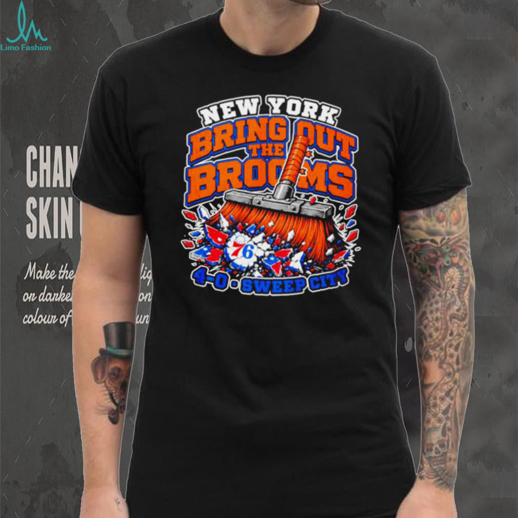 New York Bring out the Brooms 4 0 Sweep City clean 76ers shirt