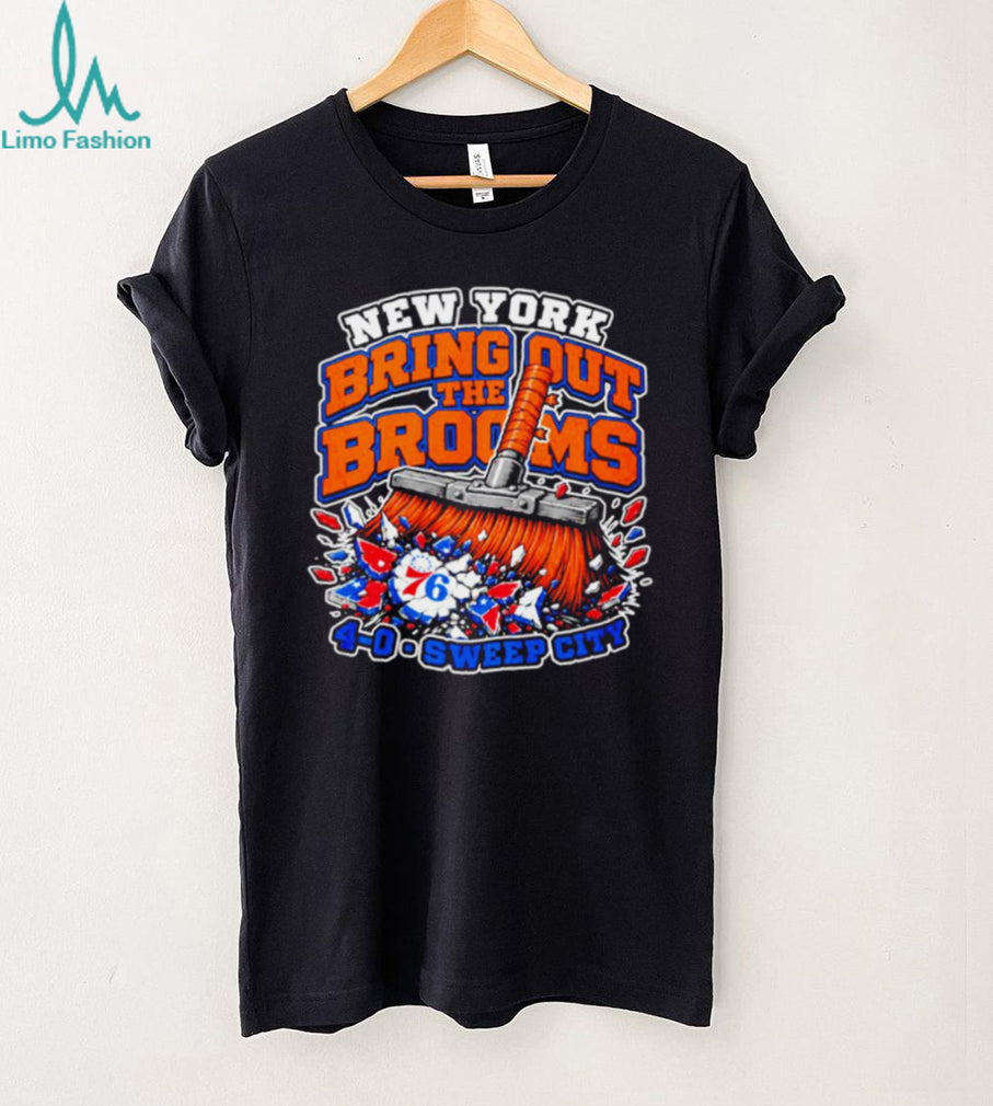 New York Bring out the Brooms 4 0 Sweep City clean 76ers shirt
