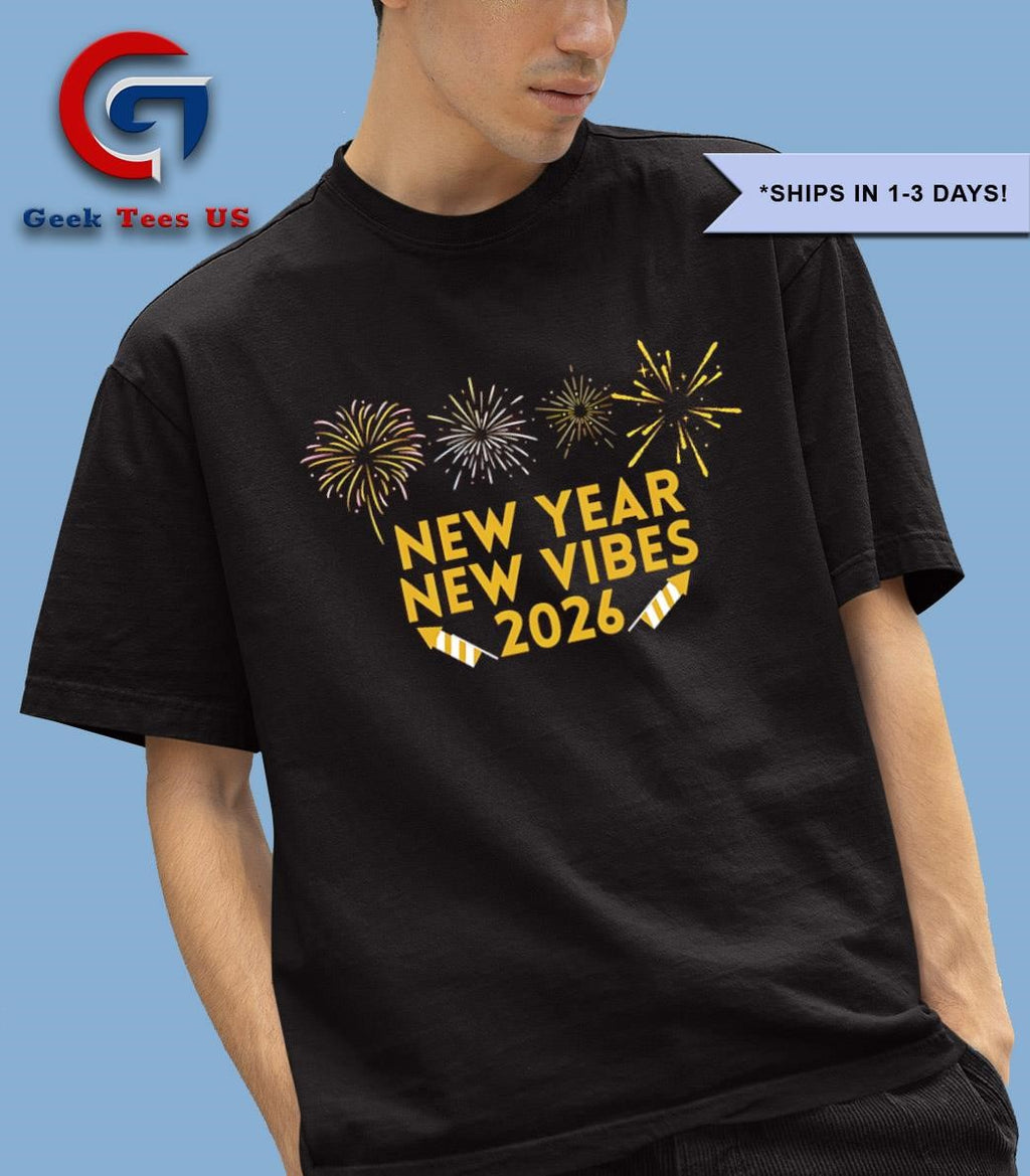 New year new vibes 2026 happy new year shirt