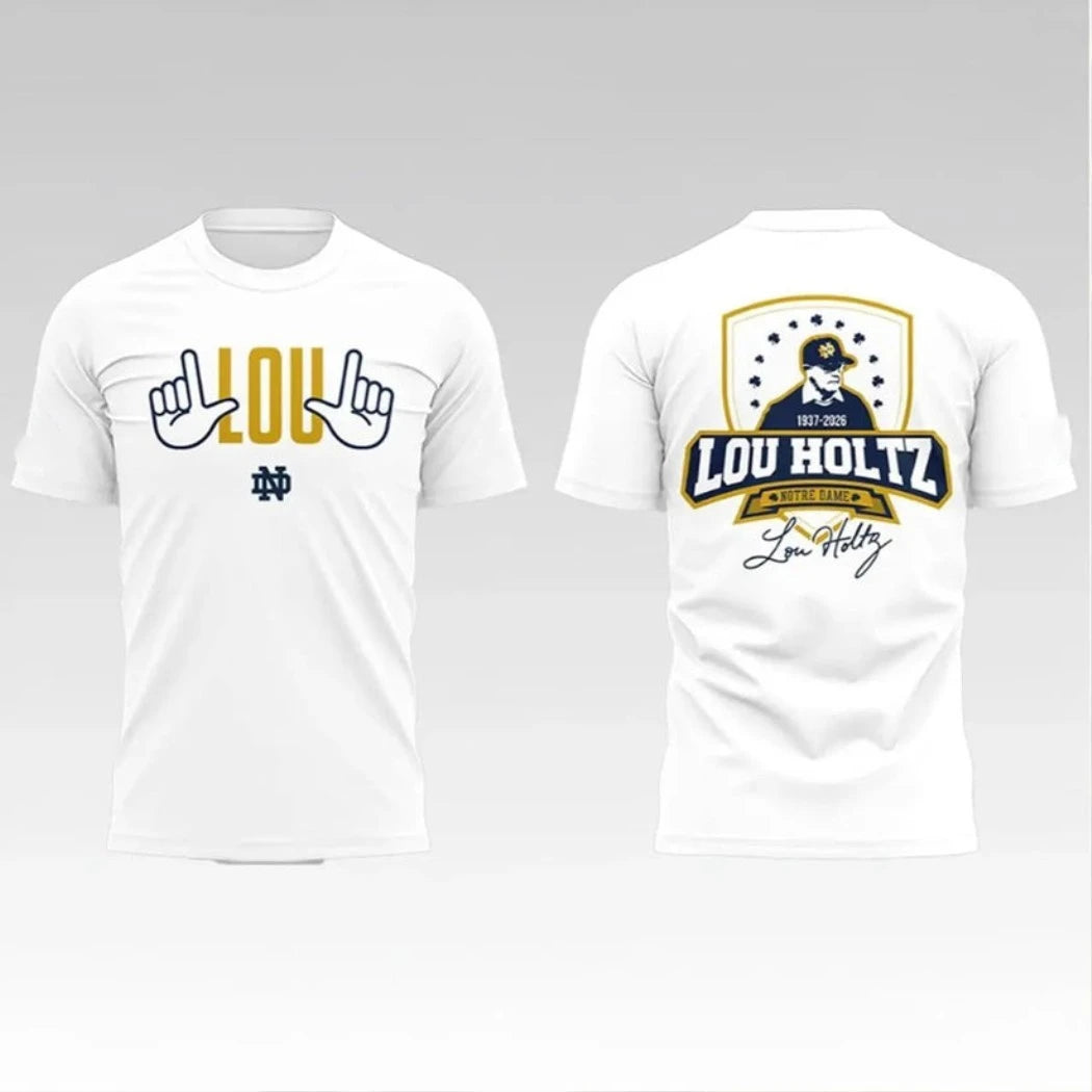 Nice 2026 Notre Dame Football Lou Holtz The Fighting Irish 2026 Notre Dame Football Lou Holtz 1937 – 2026 Signature Logo Two Sided Shirt