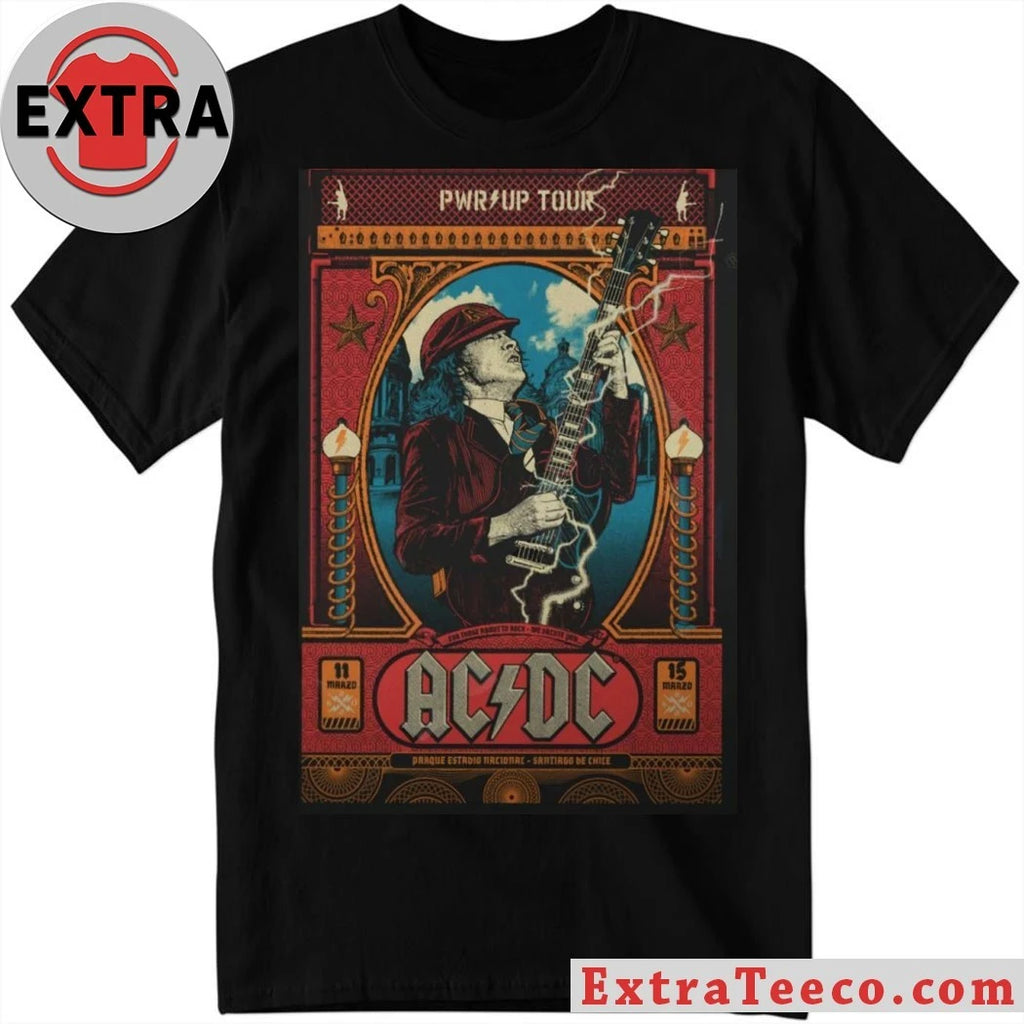 Nice AC DC March 11 2026 Parque Deportivo Estadio Nacional Santiago, Chile Poster Shirt