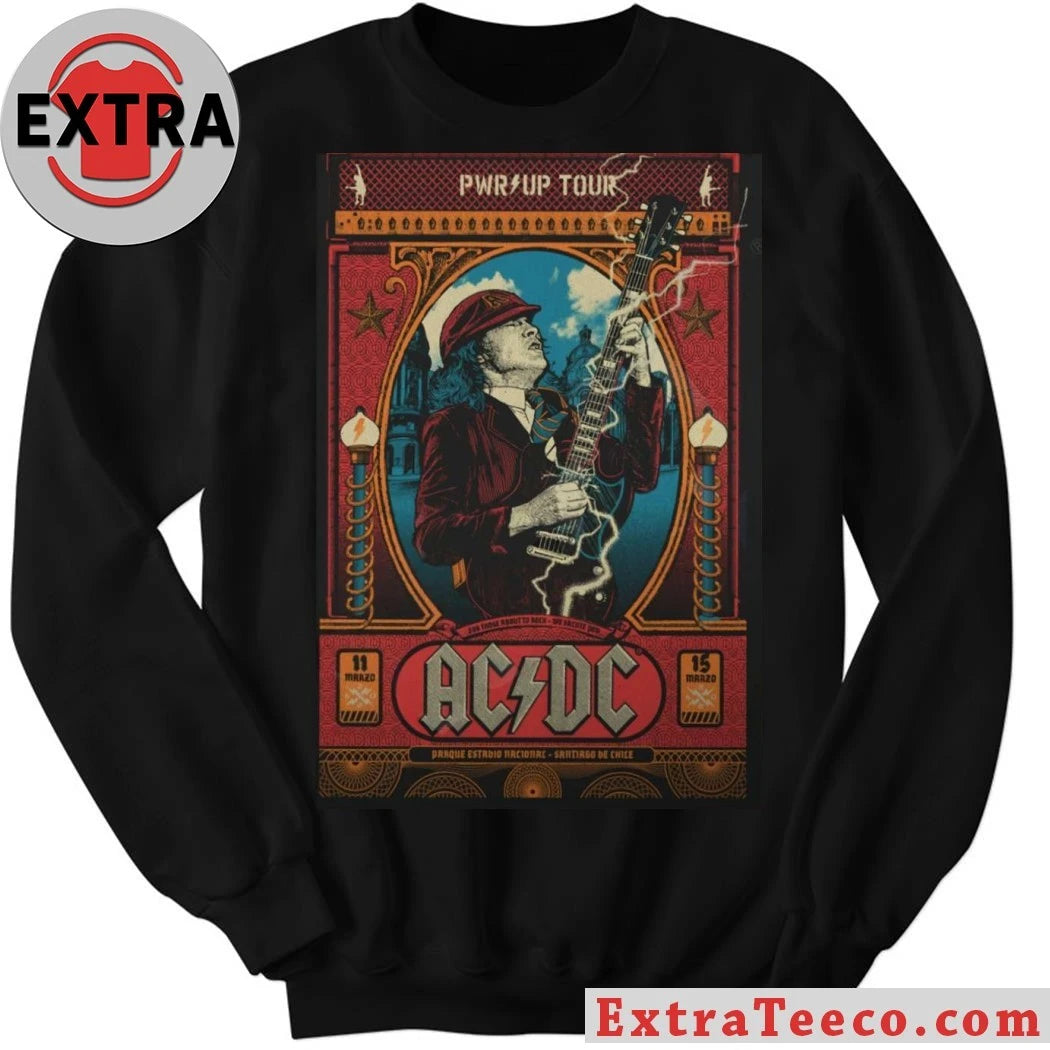 Nice AC DC March 11 2026 Parque Deportivo Estadio Nacional Santiago, Chile Poster Shirt