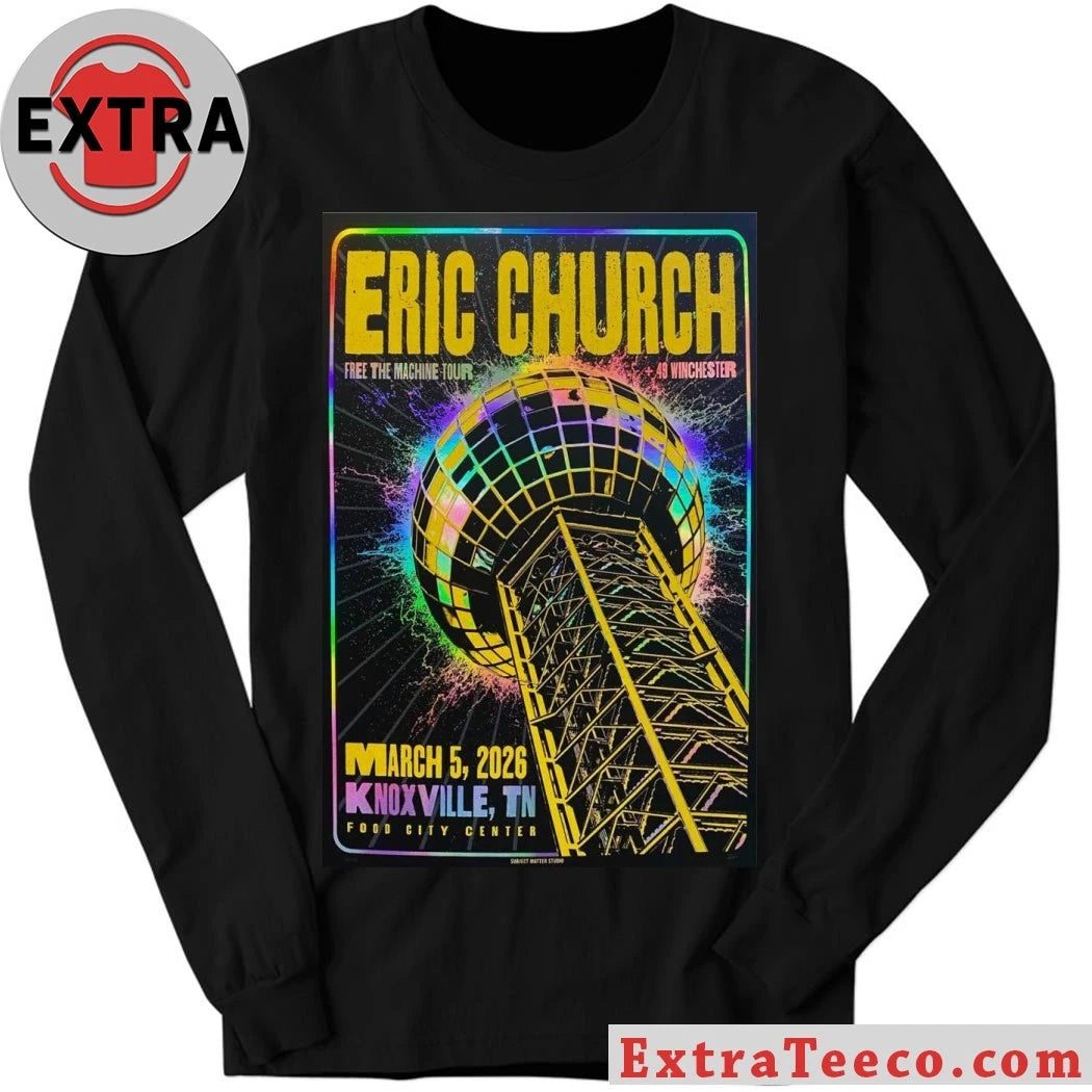 Nice Eric Church 5.3.2026 At Knoxville Poster Shirt