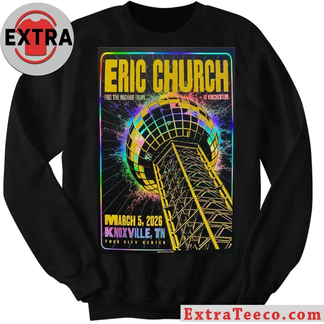 Nice Eric Church 5.3.2026 At Knoxville Poster Shirt