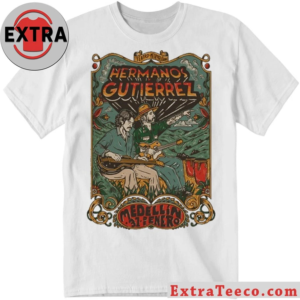 Nice Hermanos Gutierrez La Pascasia en Medellín Colombia 1 31 2026 Shirt