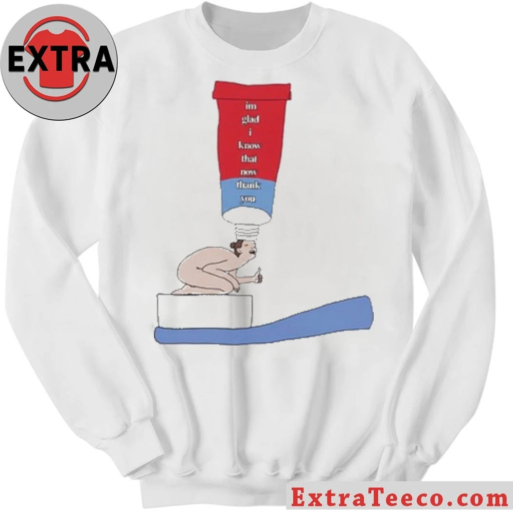 Nice IGIKTNTY Toothpaste Lady Shirt