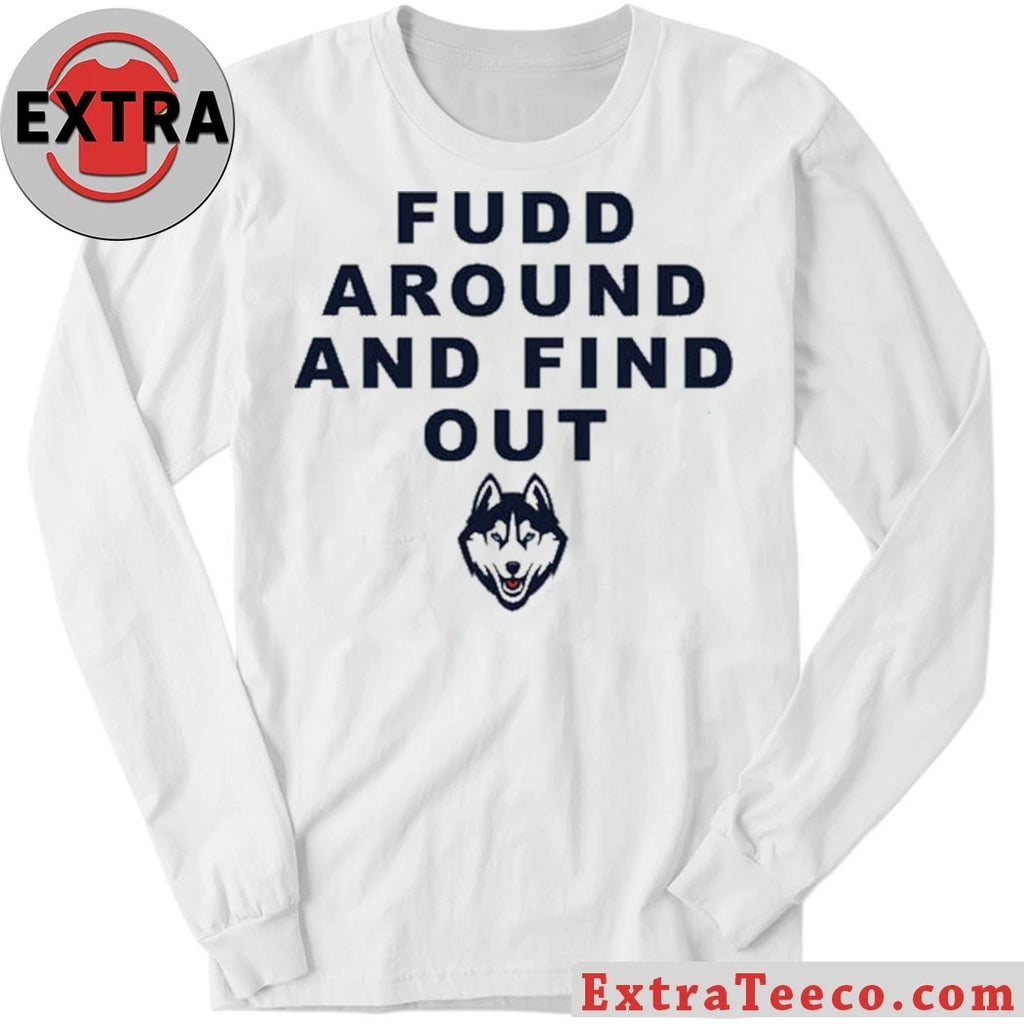 Nice Katie Fudd Fudd Around And Find Out Logo 2026 Shirt