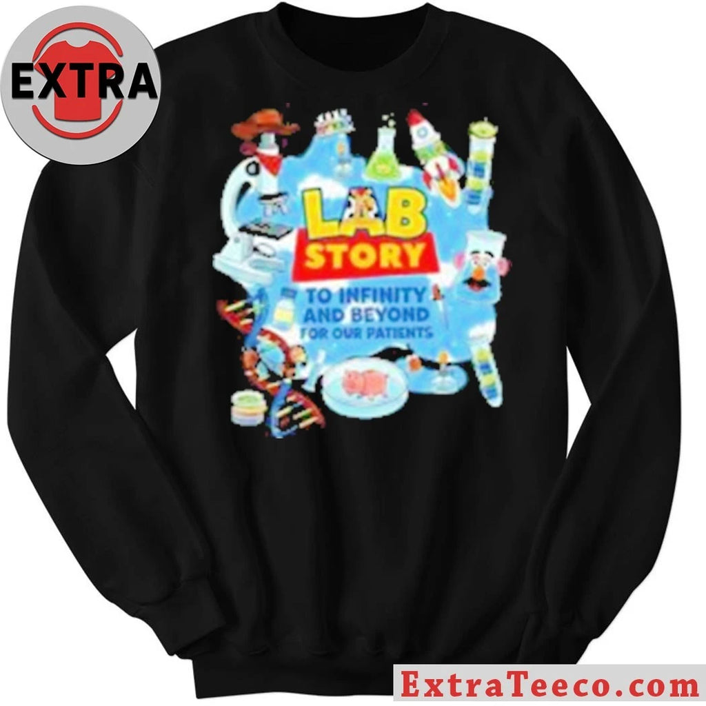 Nice Lab Week 2026 Lab Story To Infinity And Beyond For Our Patients Shirt