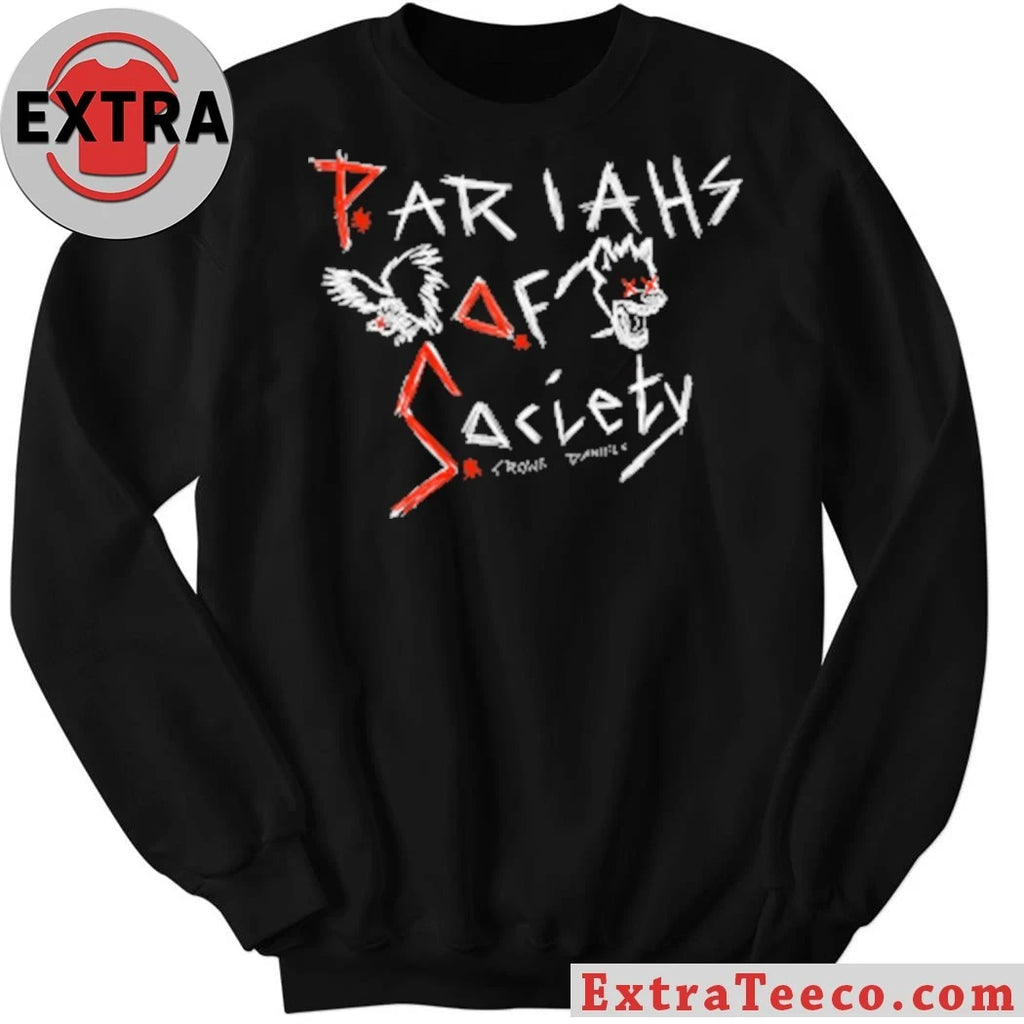 Nice Pariahs of Society T-Shirt