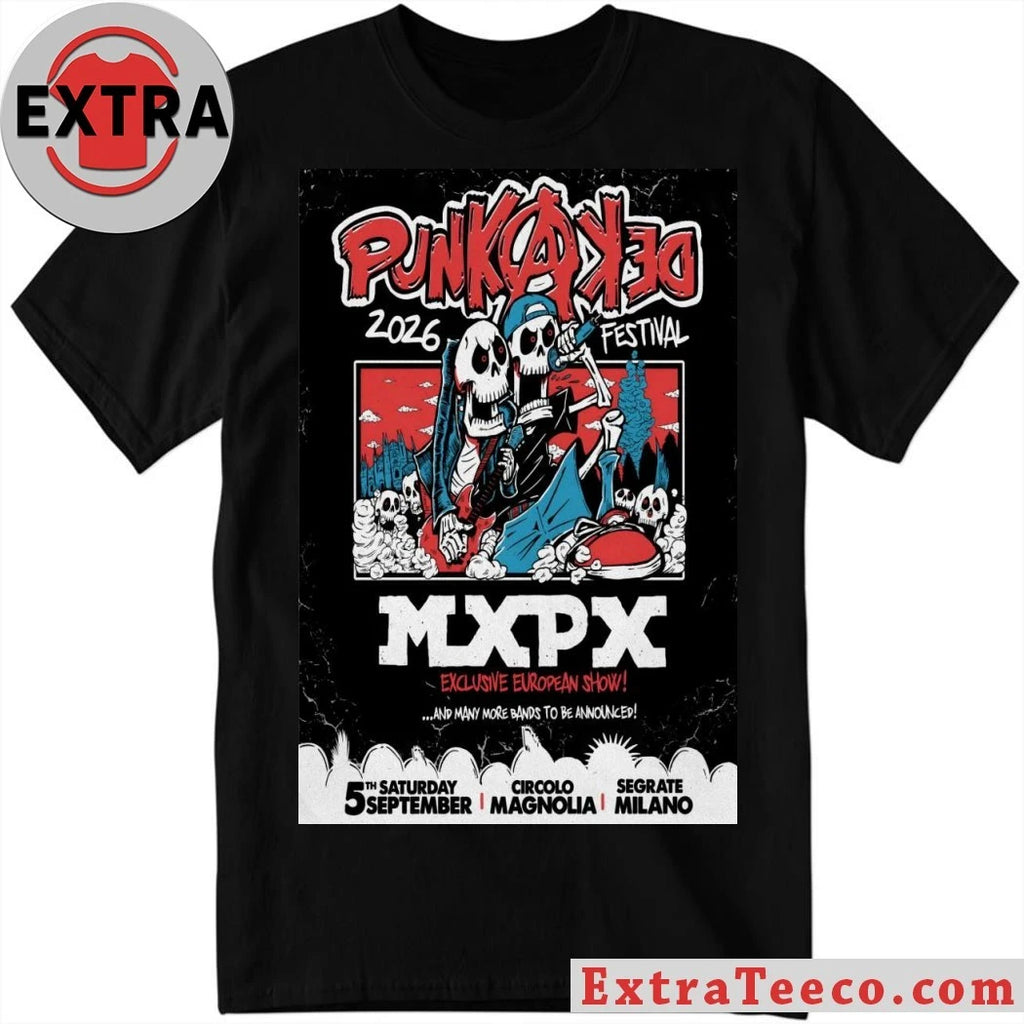 Nice Punkadeka Festival 2026 MXPX Sept 5 In Segrate Milano Poster T-Shirt