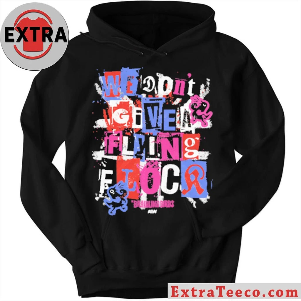 Nice The Brawling Birds We Don’t Give a Flying Flock Shirt