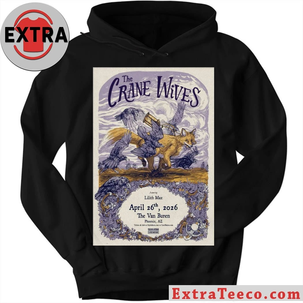 Nice The Crane Wives April 26 2026 The Van Buren Phoenix, AZ Poster Shirt