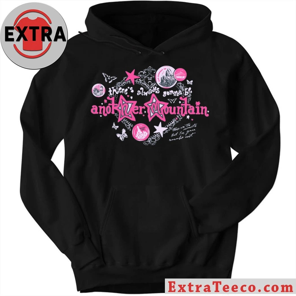 Nice There’s Always Gonna Be Another Mountain Shirt