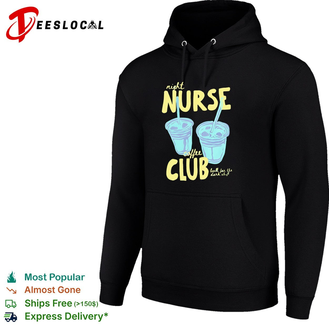 Night nurse coffee club built for the dark shift iced coffee cups shirt