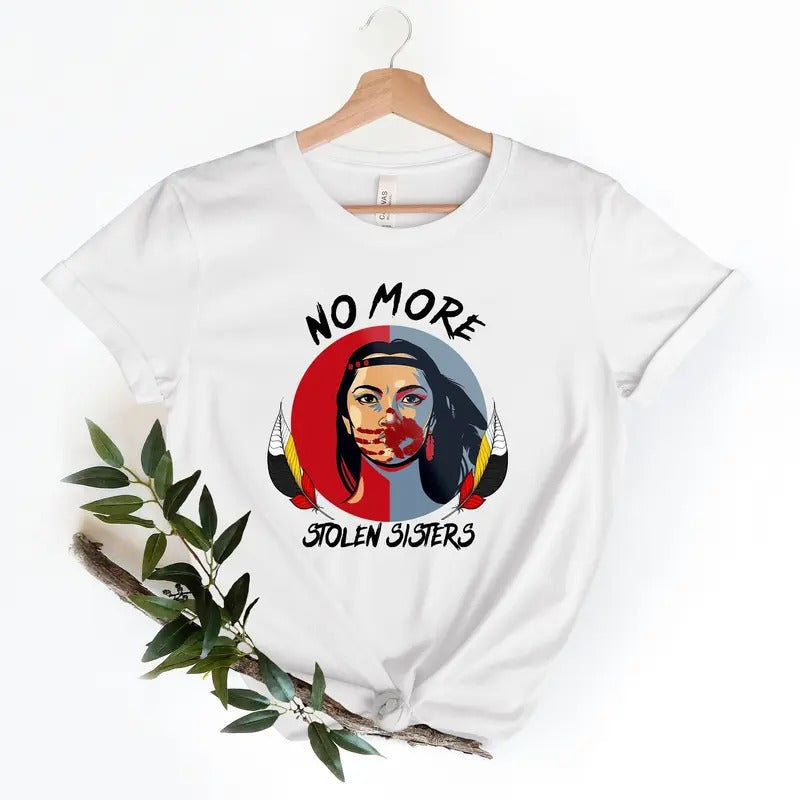 No More Stolen Sister Shirt, American Native Shirt, MMIW Shirt, Indigenous Red Hand, Wear Red For My Sister Shirt Hoodie,...