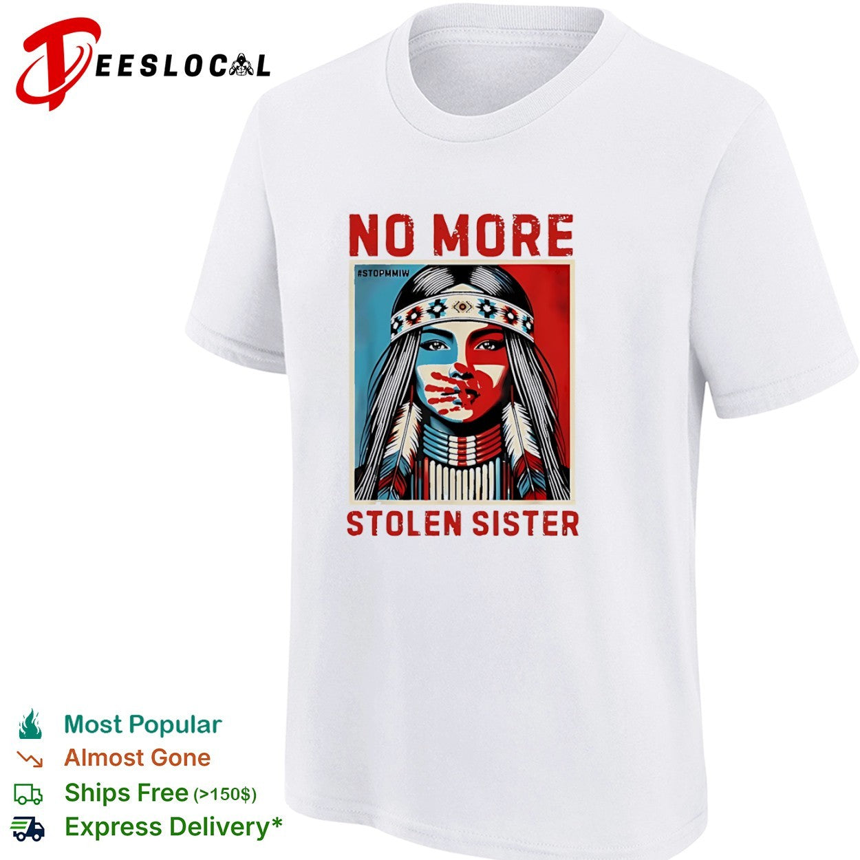 No More Stolen Sister Stopmmiw Mmiw Indigenous Awareness Native American shirt