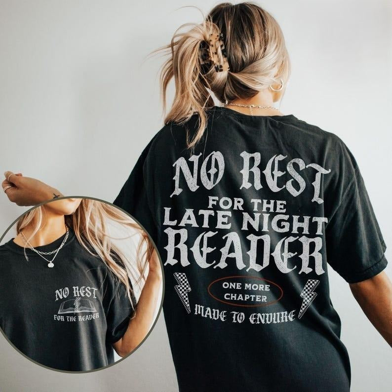 No Rest For The Late Night Reader Tshirt, Bookish Gift, Gift for Book Lover, Gift for Reader Shirt, Gift for Bookworm,...