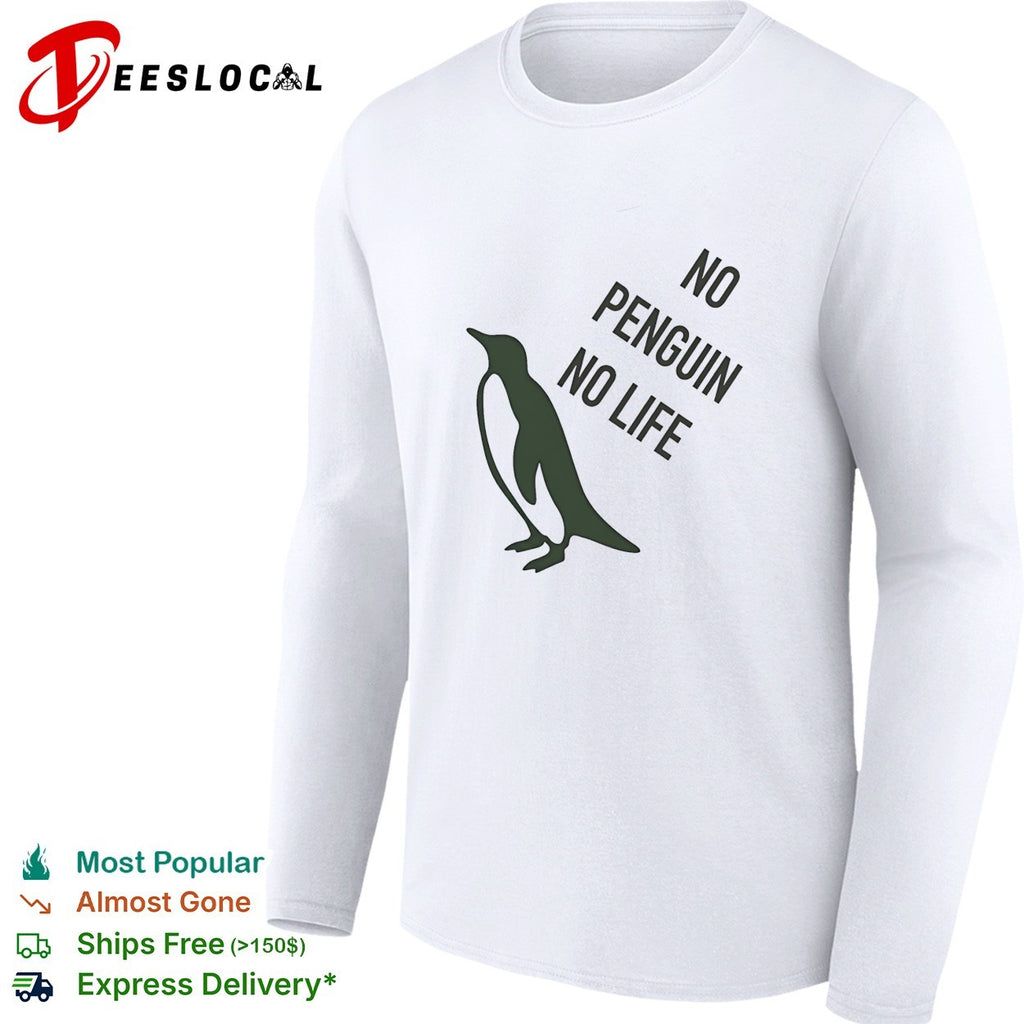 No penguin no life basic shirt