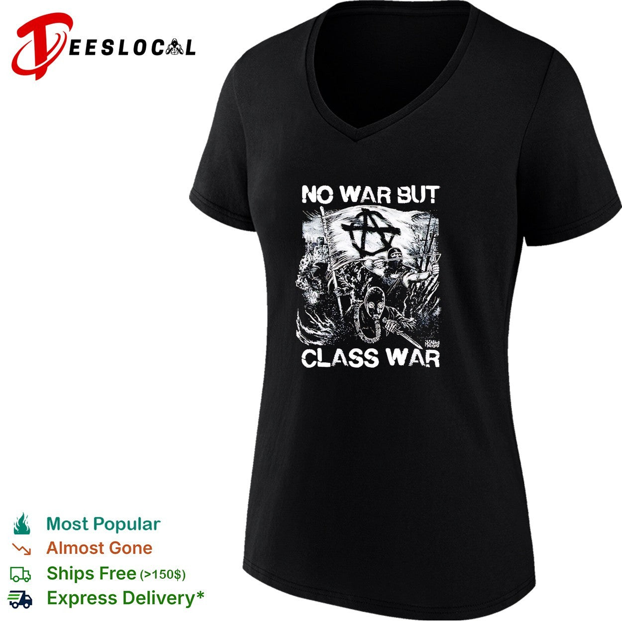 No war but class war anarchy protest shirt
