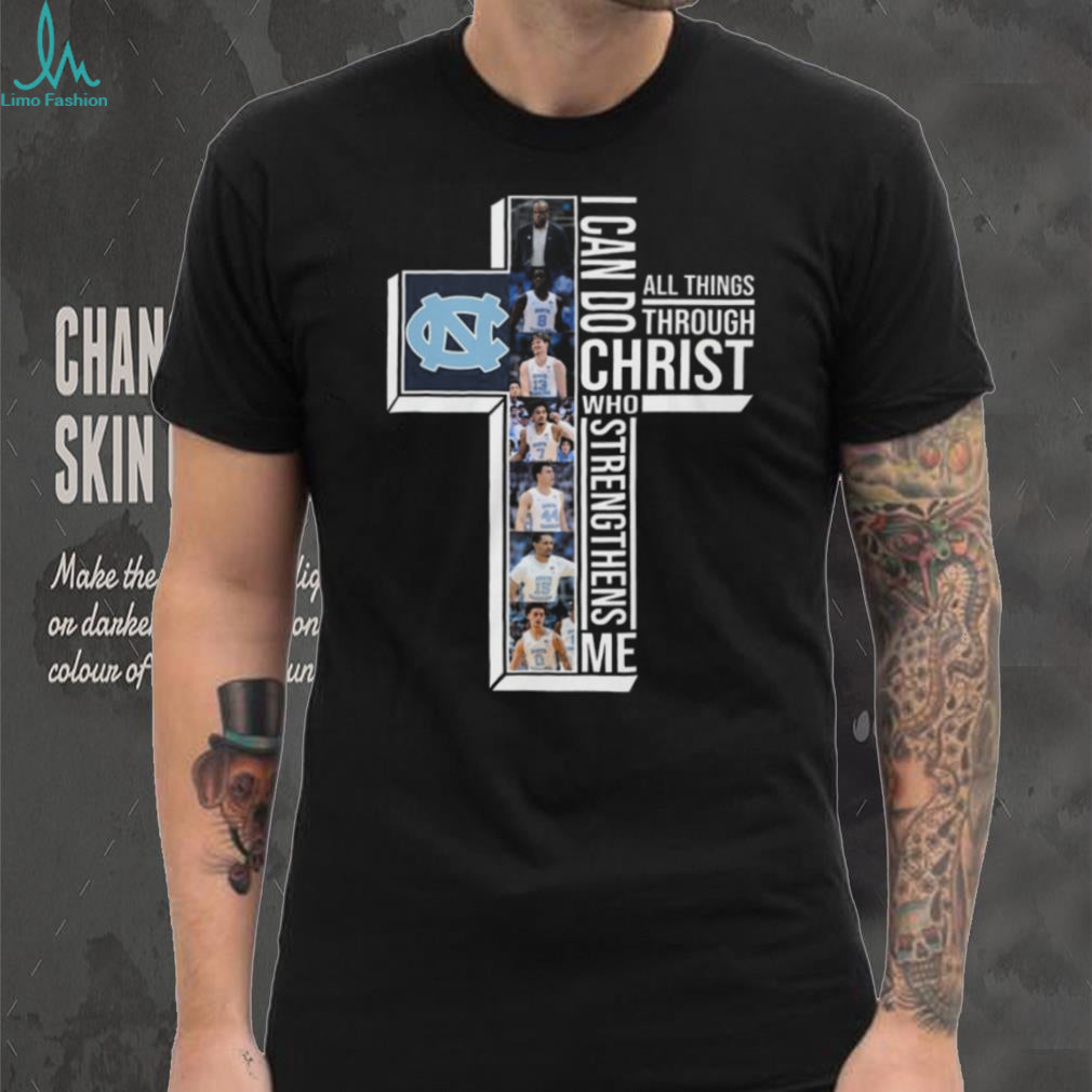 North Carolina Tar Heels Basketball I Can Do All Things Through Christ Shirt
