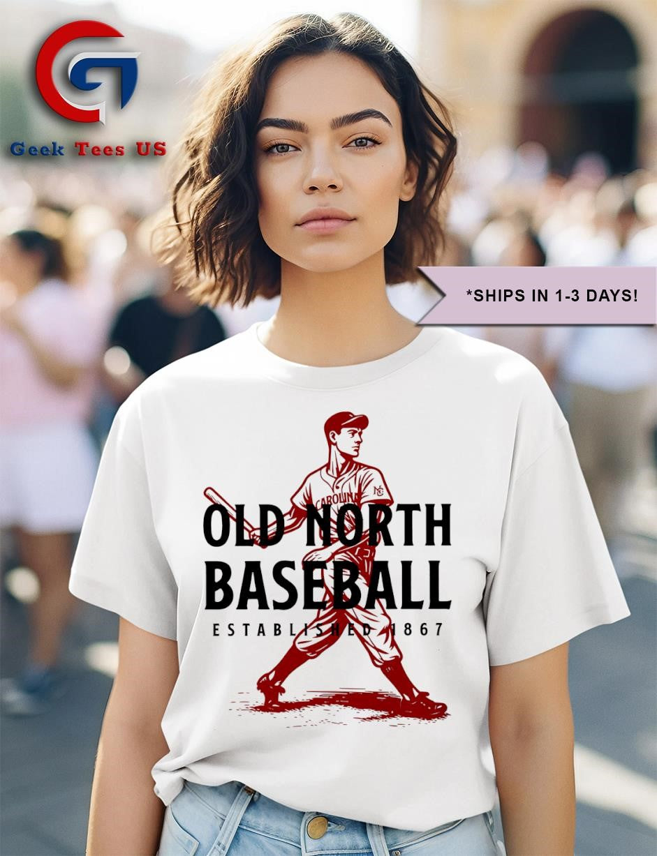 North Carolina’s Old North baseball since 1867 shirt